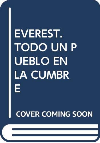 Everest. Todo un Pueblo en la cumbre