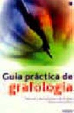 Guia practica de grafologia: 015 (OTROS INTEGRAL)