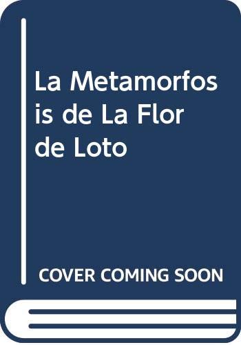 La Metamorfosis de La Flor de Loto