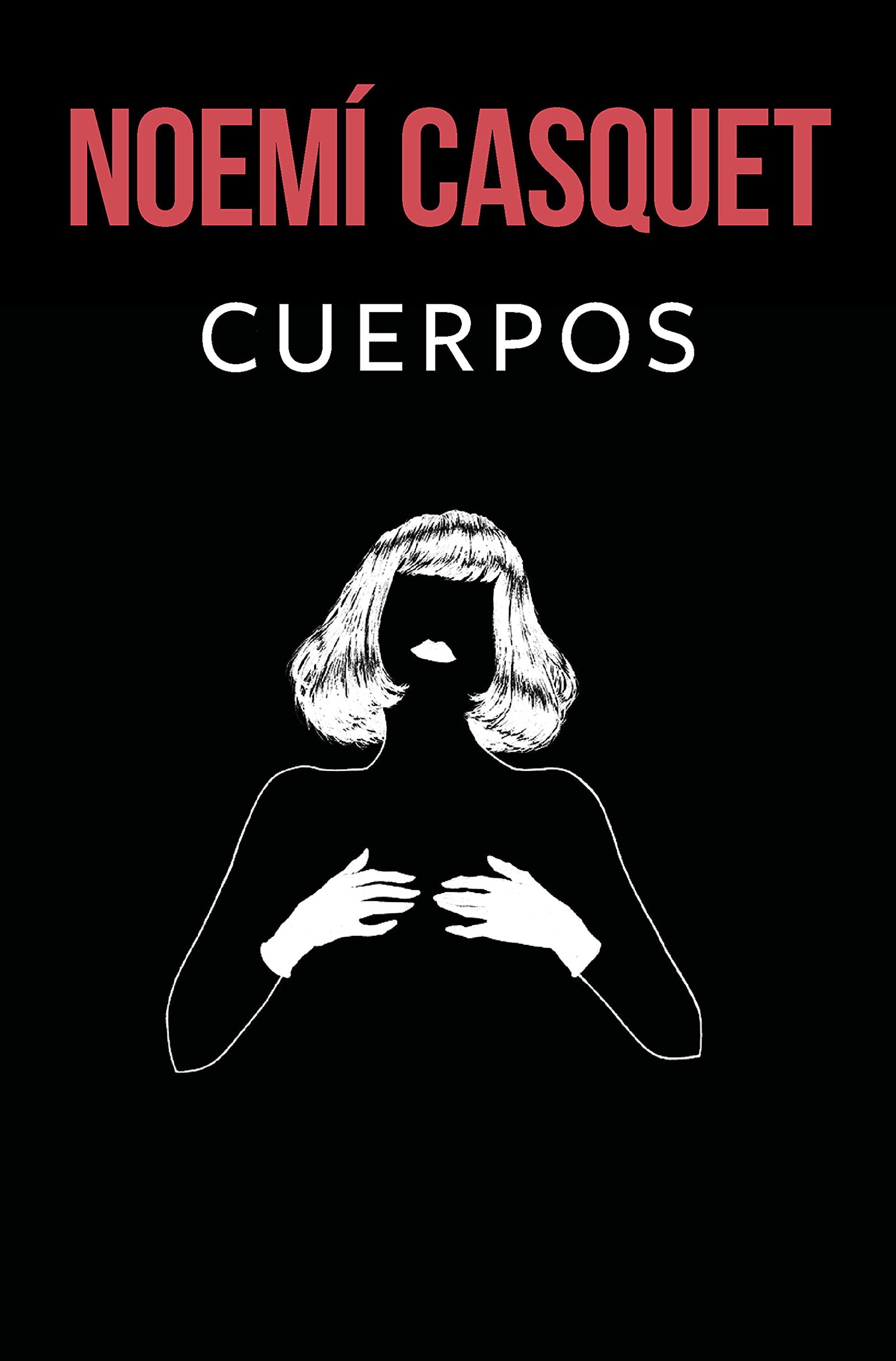 Cuerpos (Bilogía Cuerpos y Almas 1) (Ediciones B)