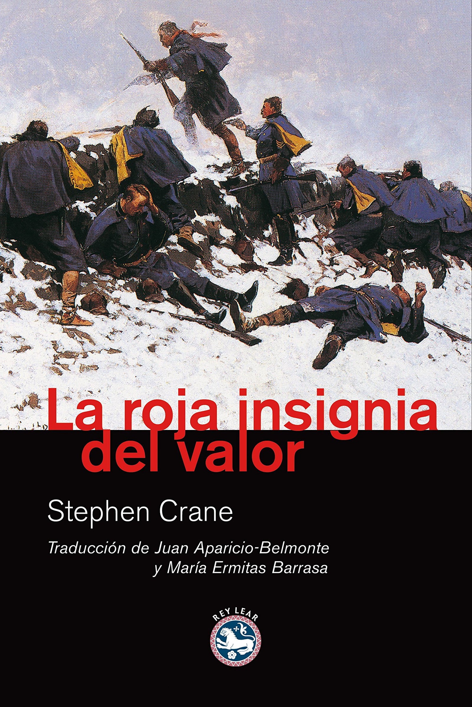 Roja Insignia Del Valor,La (Literatura)