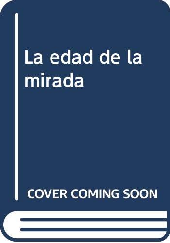 La edad de la mirada