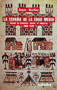 La España de la Edad Media (Historia. Serie Menor)