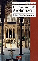 Historia breve de Andalucía (Serie historia)