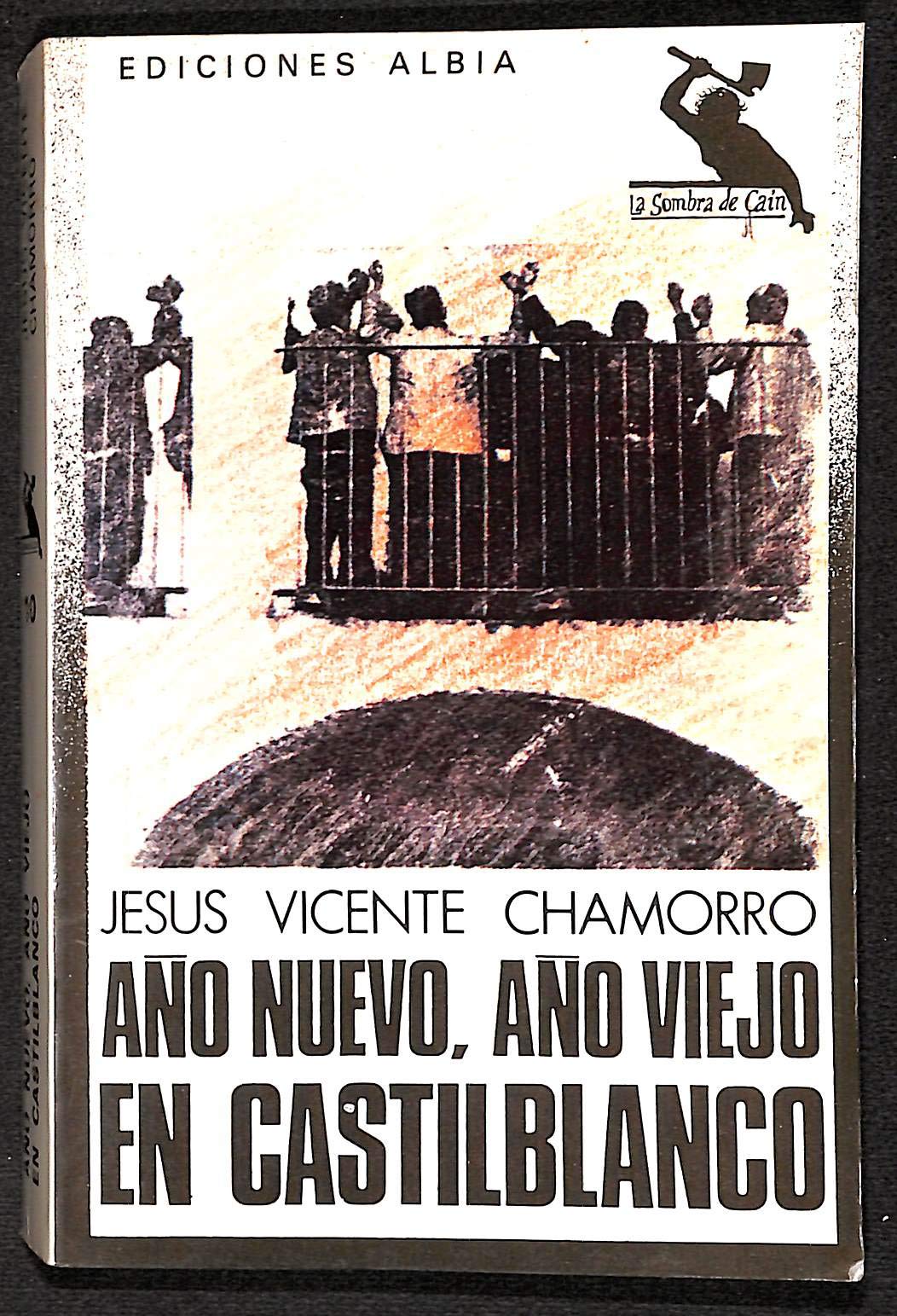 Año nuevo, año viejo en Castilblanco (La Sombra de Caín)