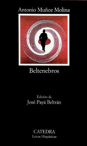 Beltenebros: 560 (Letras Hispánicas)