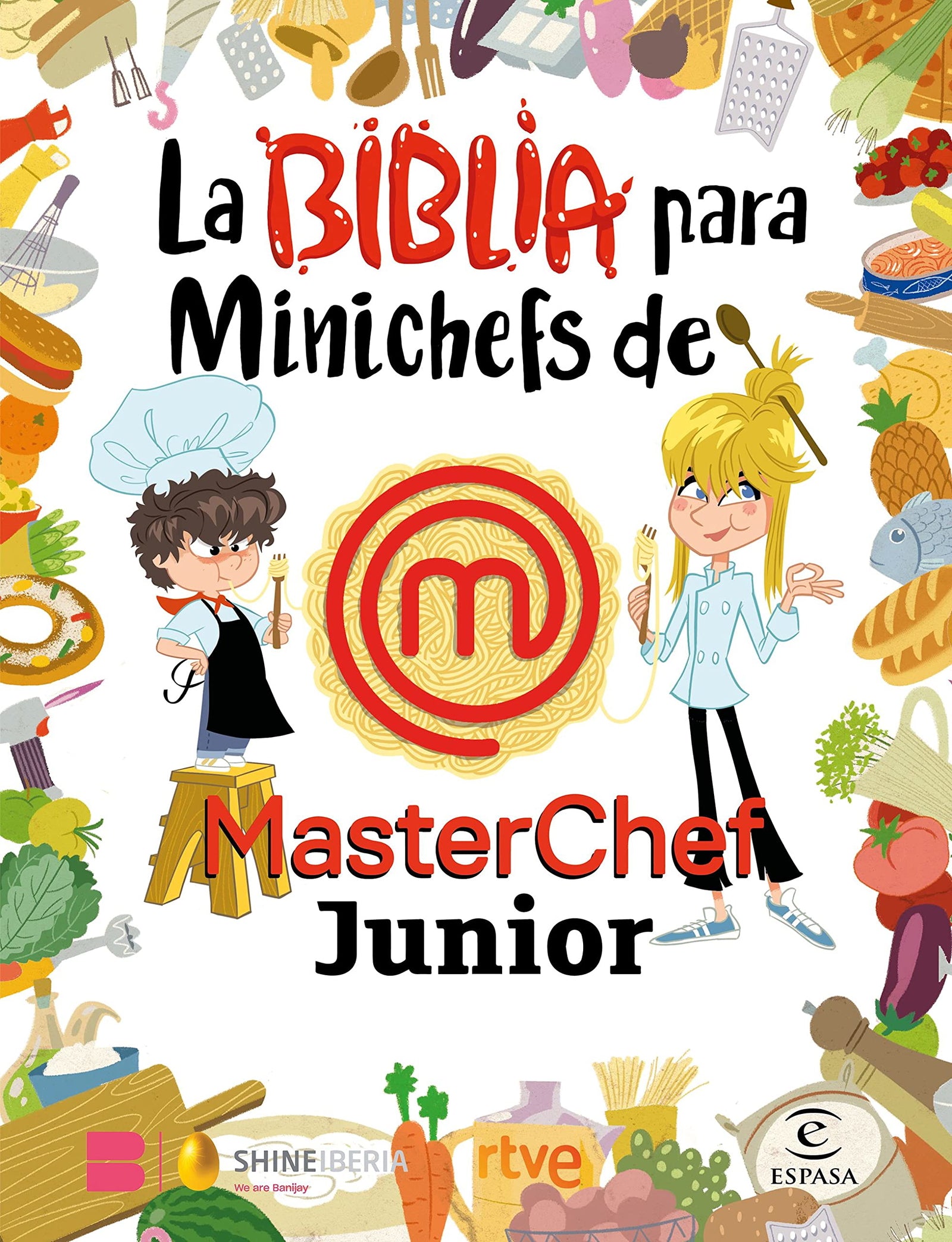 La Biblia para Minichefs de MasterChef Junior (Espasa Gastronomía)