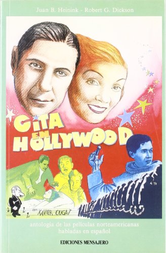Cita en Hollywood : las películas norteamericanas habladas en español