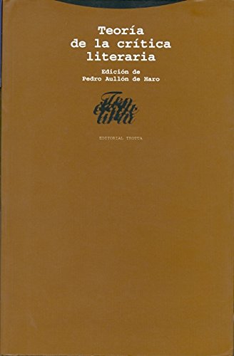 Teoría De La Crítica Literaria (La Dicha de Enmudecer)