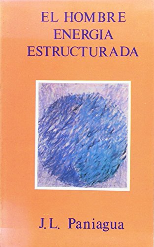 El hombre energia estructurada