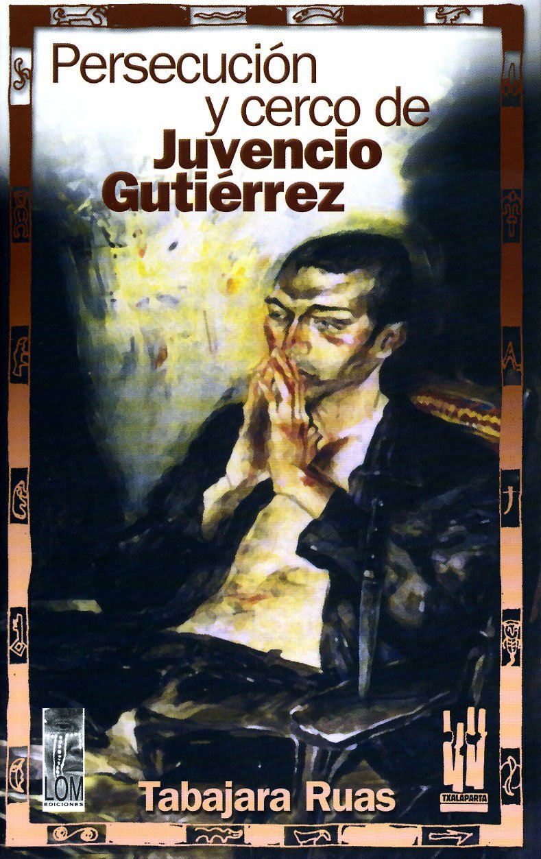 Persecución y cerco de Juvencio Gutiérrez (GEBARA)