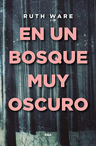 En un bosque muy oscuro (Otros Ficción)