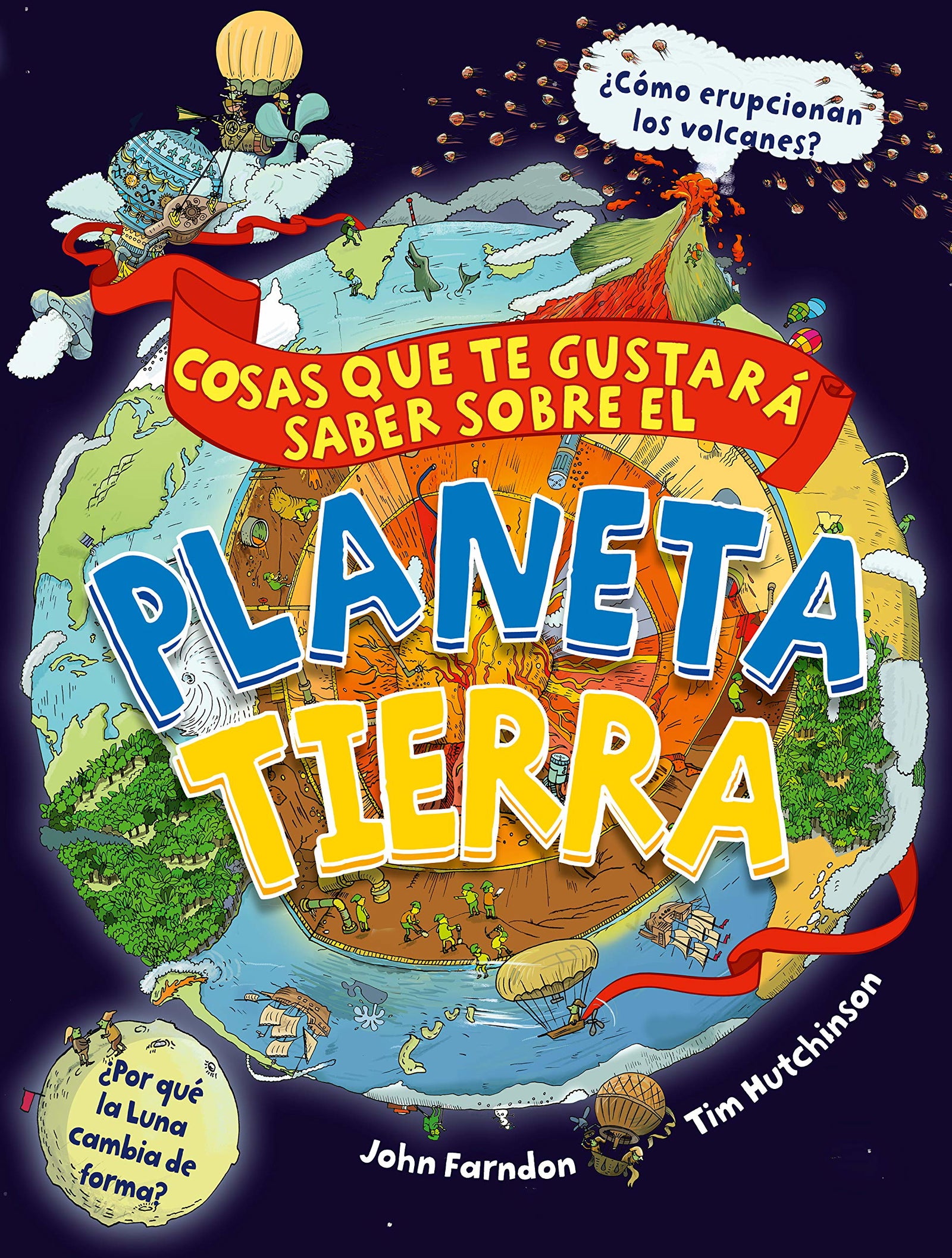 Cosas que te gustará saber sobre el planeta Tierra (ENCICLOPEDIAS, ATLAS Y DICCIONARIOS)