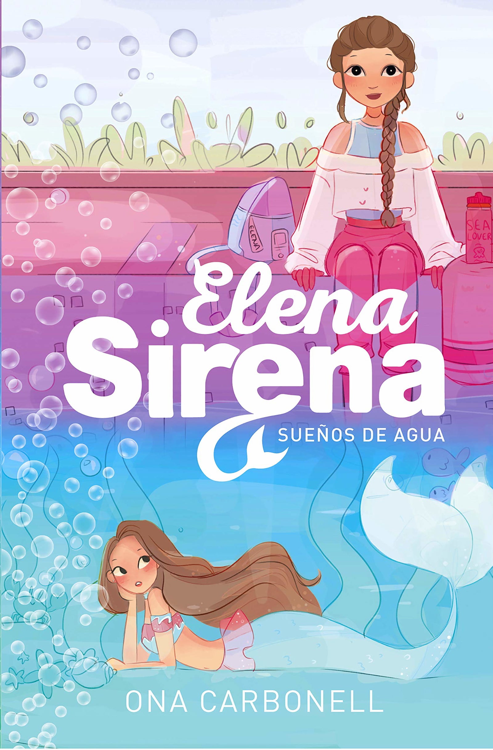 Sueños de agua (Serie Elena Sirena 1) (Jóvenes lectores)