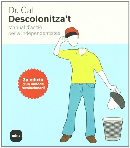 Descolonitza't: Manual d'acció per a independentistes (LP)