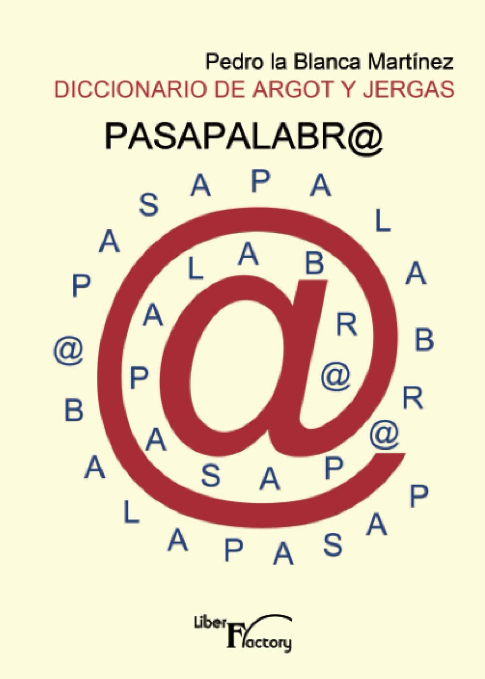 Pasapalabra: Diccionario de argot y jergas (SIN COLECCION)