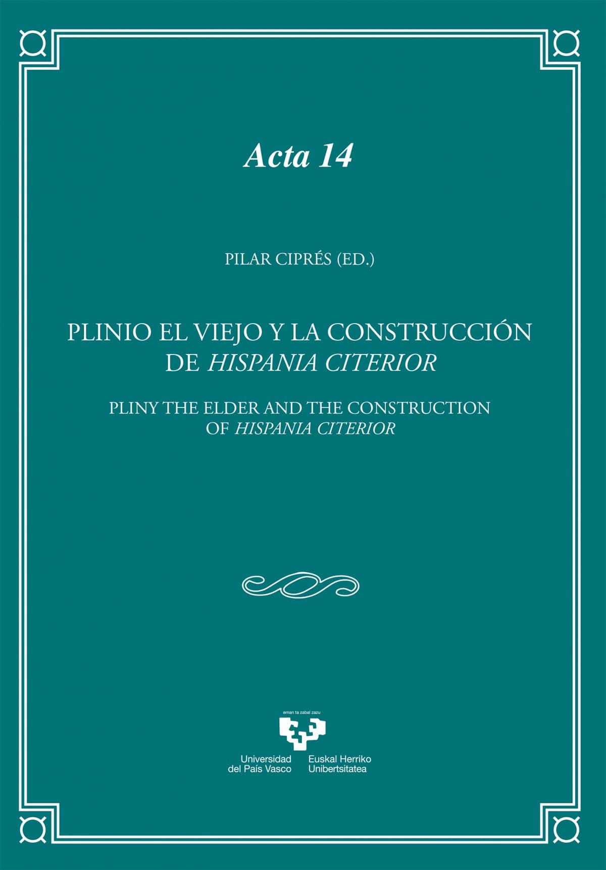Plinio el Viejo y la construcción de Hispania Citerior