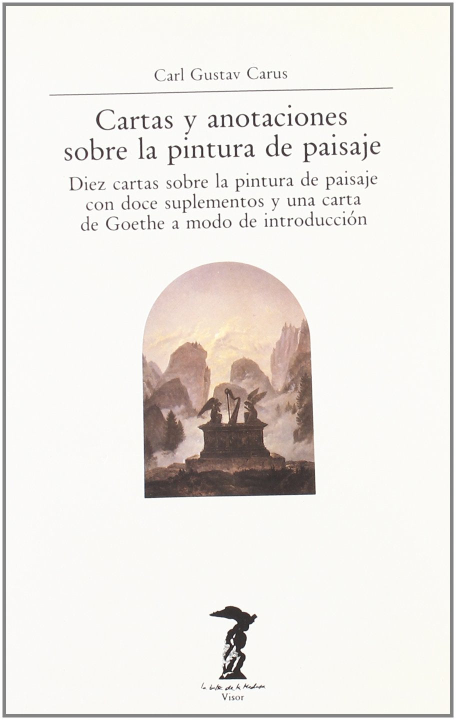 Cartas y anotaciones sobre la pintura de paisaje: Diez cartas sobre la pintura de paisaje con doce suplementos y una carta de Goethe a modo de introducción: 54 (La balsa de la Medusa)