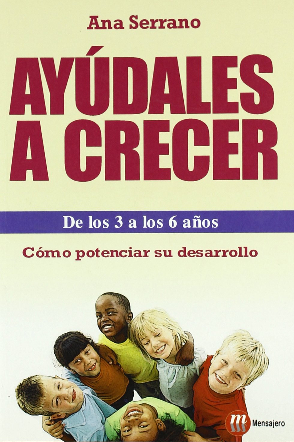 AYUDALES A CRECER DE LOS 3 A LOS 6 AÑOS