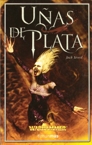 Uñas de plata (WAR BOL Volúmenes independientes)