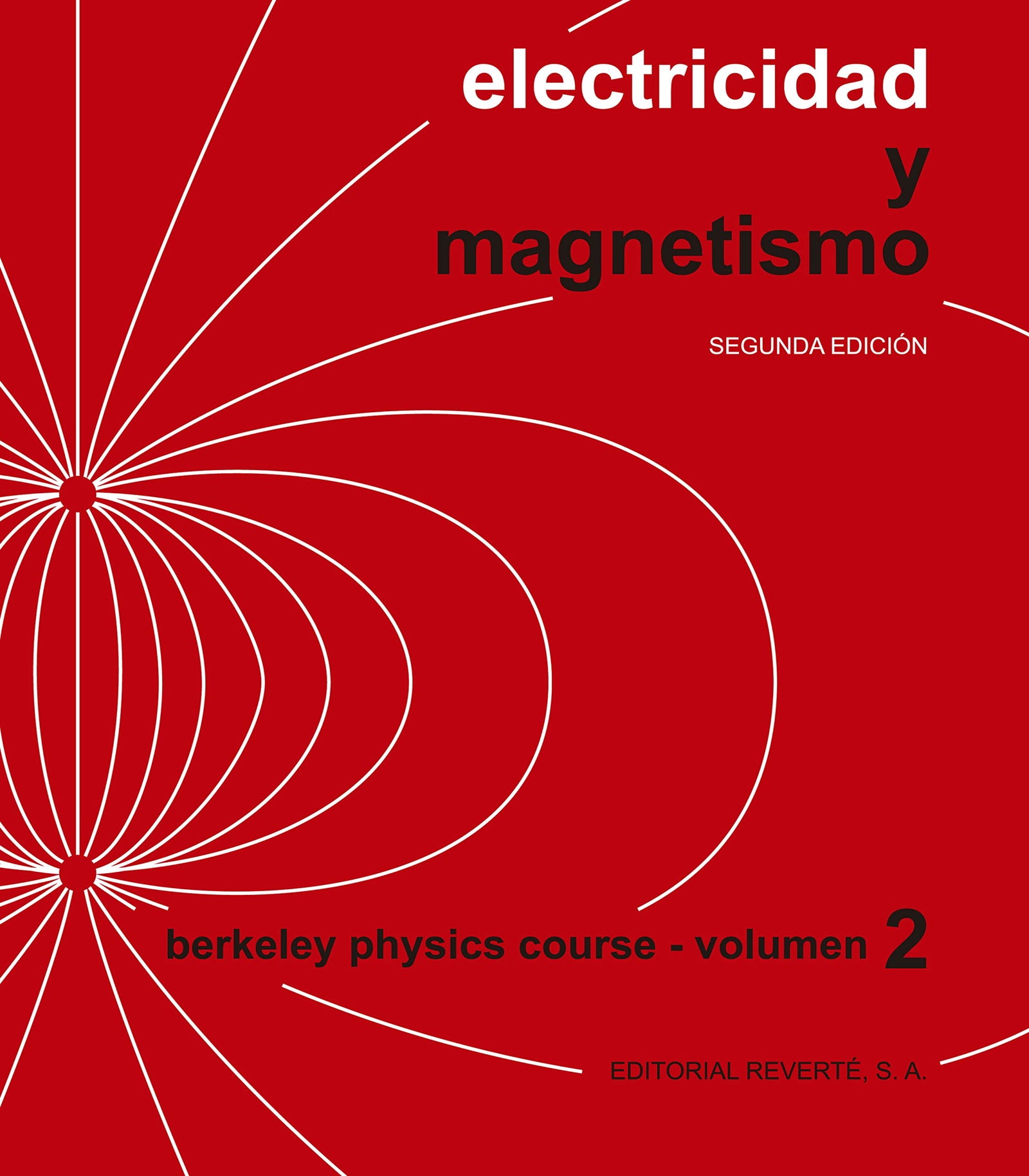 Electricidad Y Magnetismo: Vol. 2 (Curso de física de Berkeley)