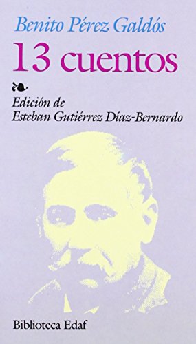 13 Cuentos De Galdos: 255 (Biblioteca Edaf)
