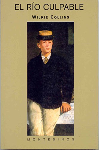 El río culpable (Biblioteca Wilkie Collins)