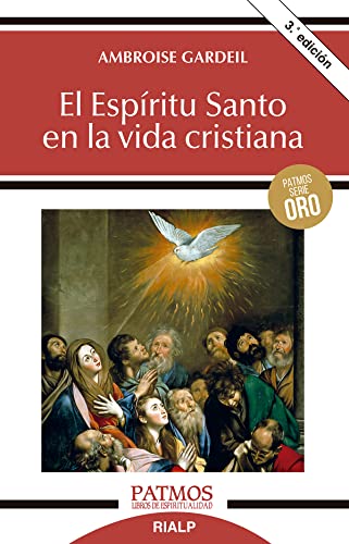 El Espíritu Santo en la vida cristiana