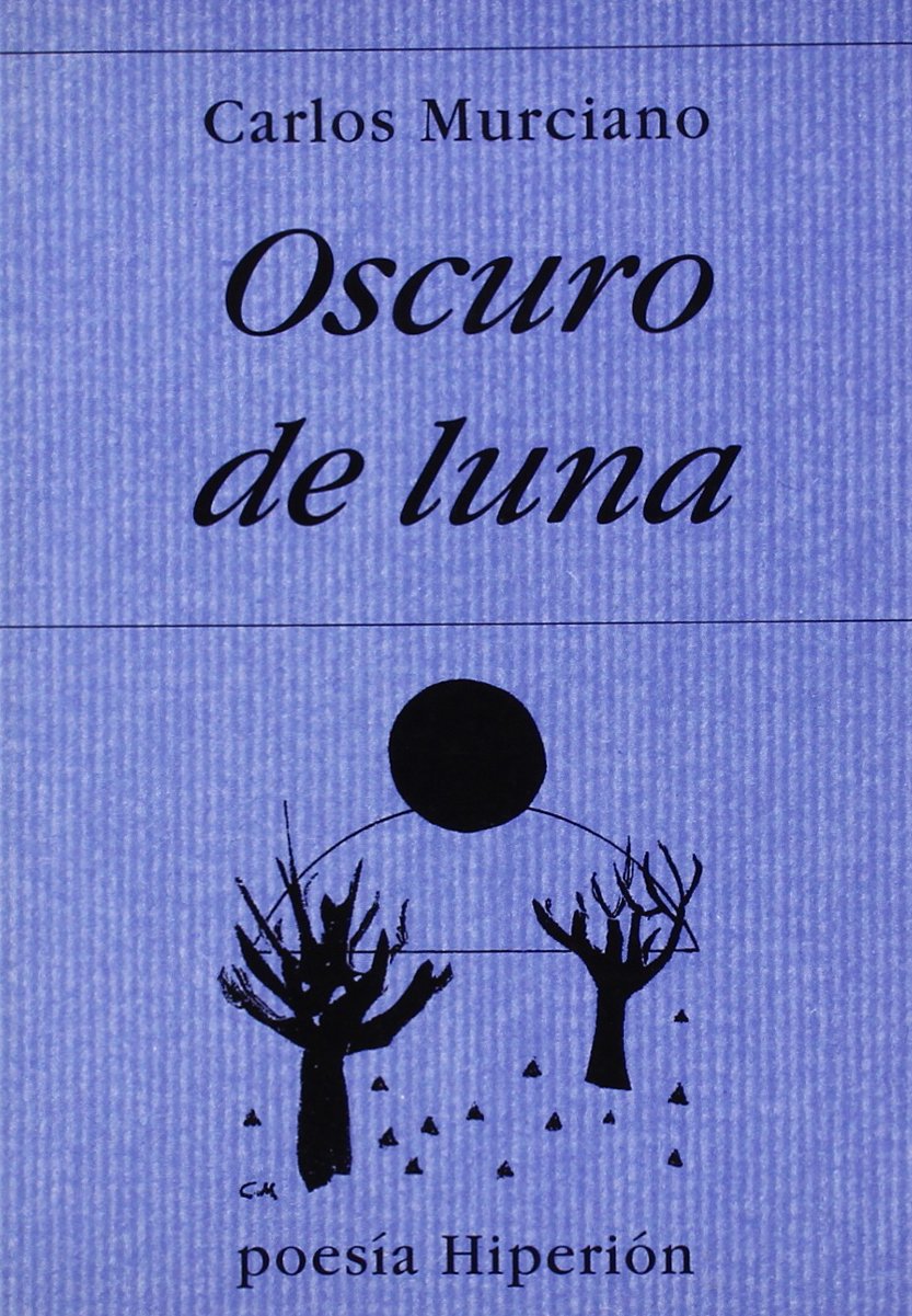 Oscuro de luna (Poesía Hiperión)