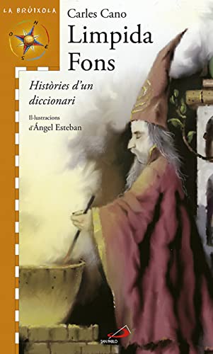 Limpida Fons: Històries d'un diccionari: 2 (La brújula - serie naranja)