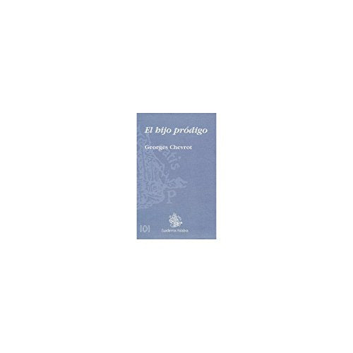 El hijo pródigo (Cuadernos Palabra)
