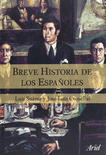 Breve historia de los españoles (Ariel Historia)