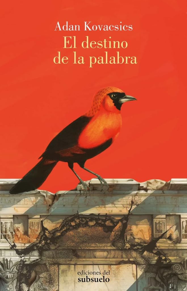 El destino de la palabra (Narrativa)