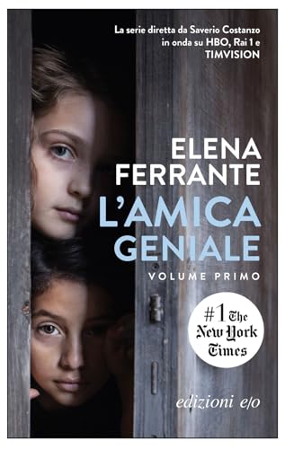L'amica geniale (Vol. 1): infanzia, adolescenza (Dal mondo)