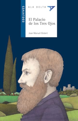 El Palacio de los Tres Ojos: 1 (Ala Delta - Serie azul)