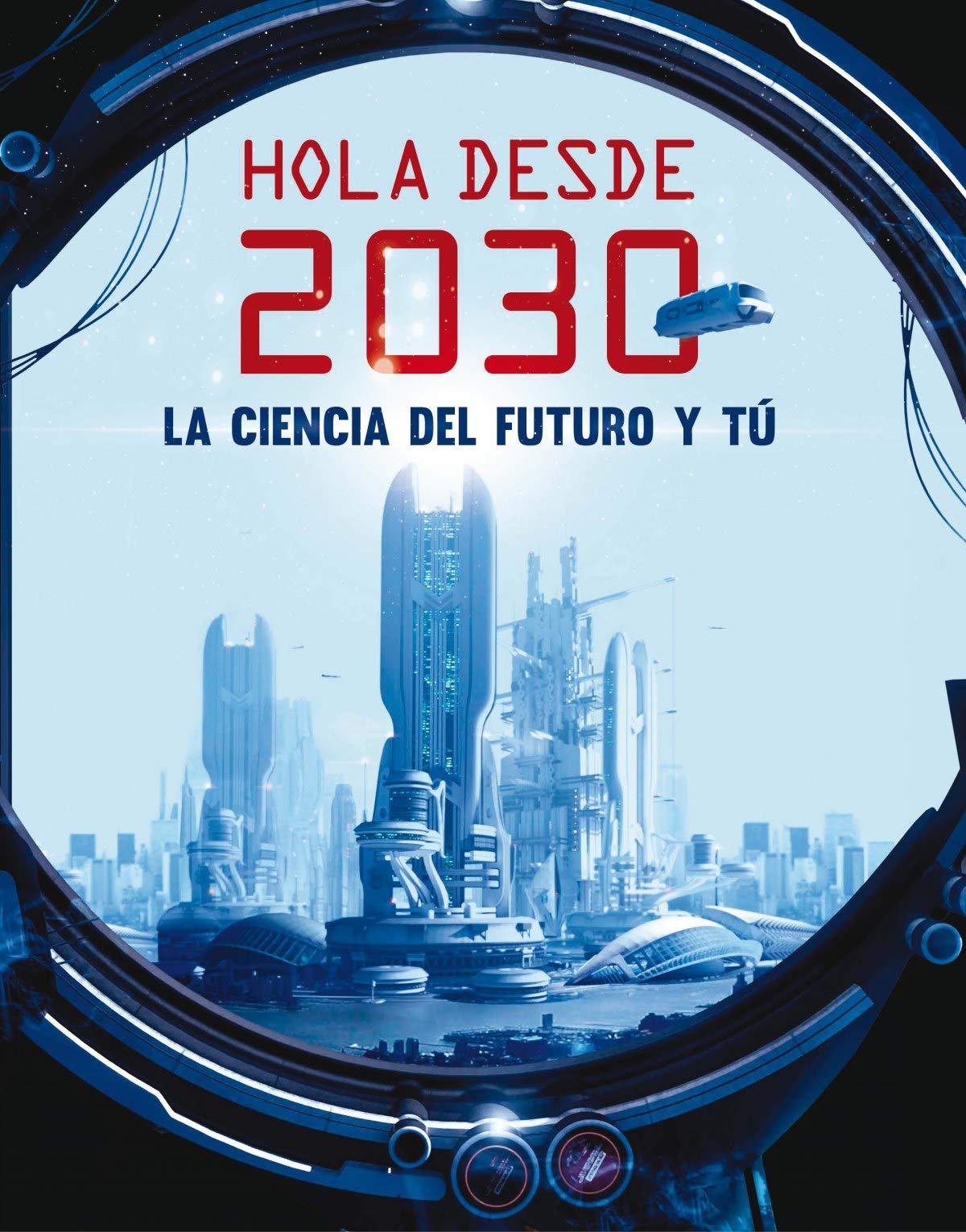 Hola desde el 2030 (LITERATURASM.COM)