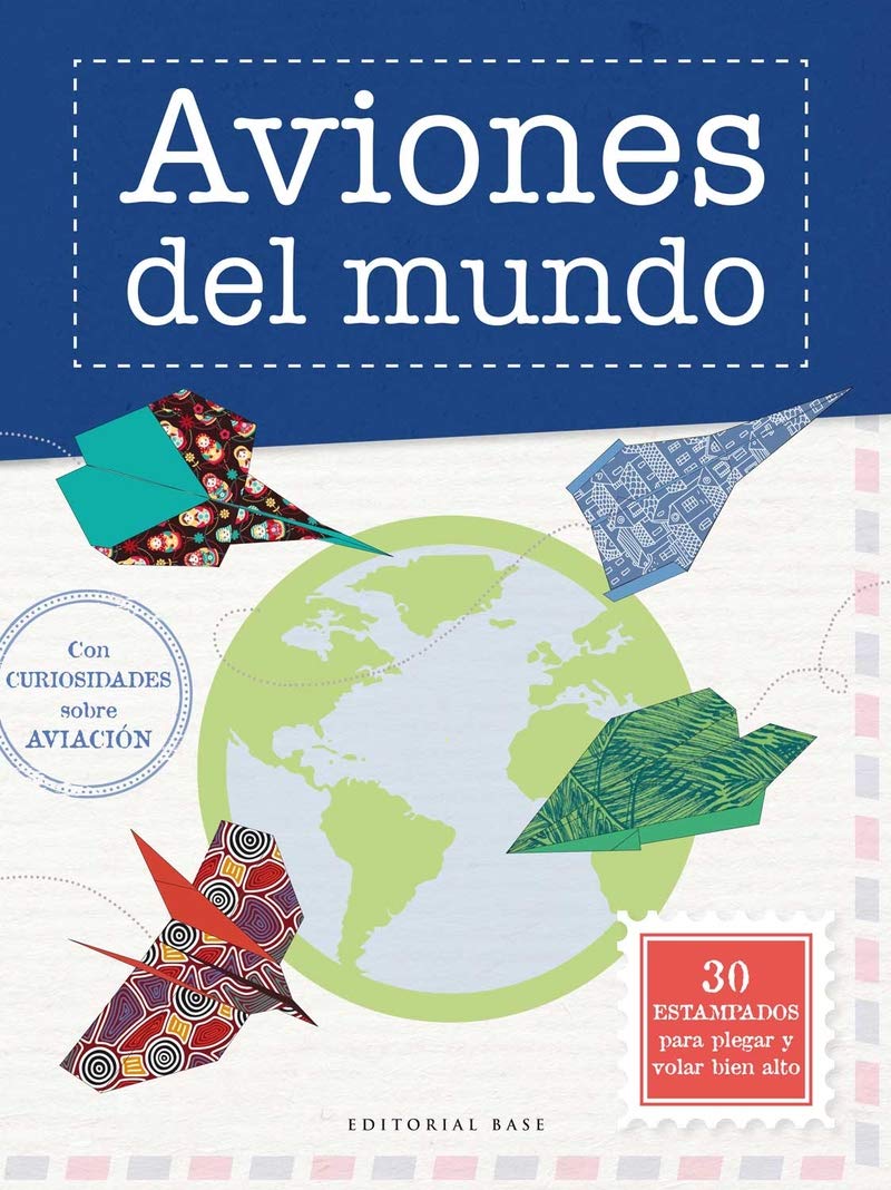 Aviones Del Mundo: 23 (Base Kids)