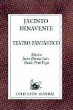 TEATRO FANTASTICO-JACINTO BENAVENTE (SIN COLECCION)