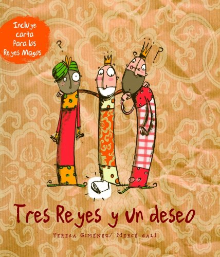 Tres reyes y un deseo (YA SE LEER)
