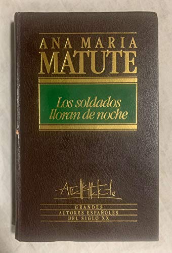 LOS SOLDADOS LLORAN DE NOCHE