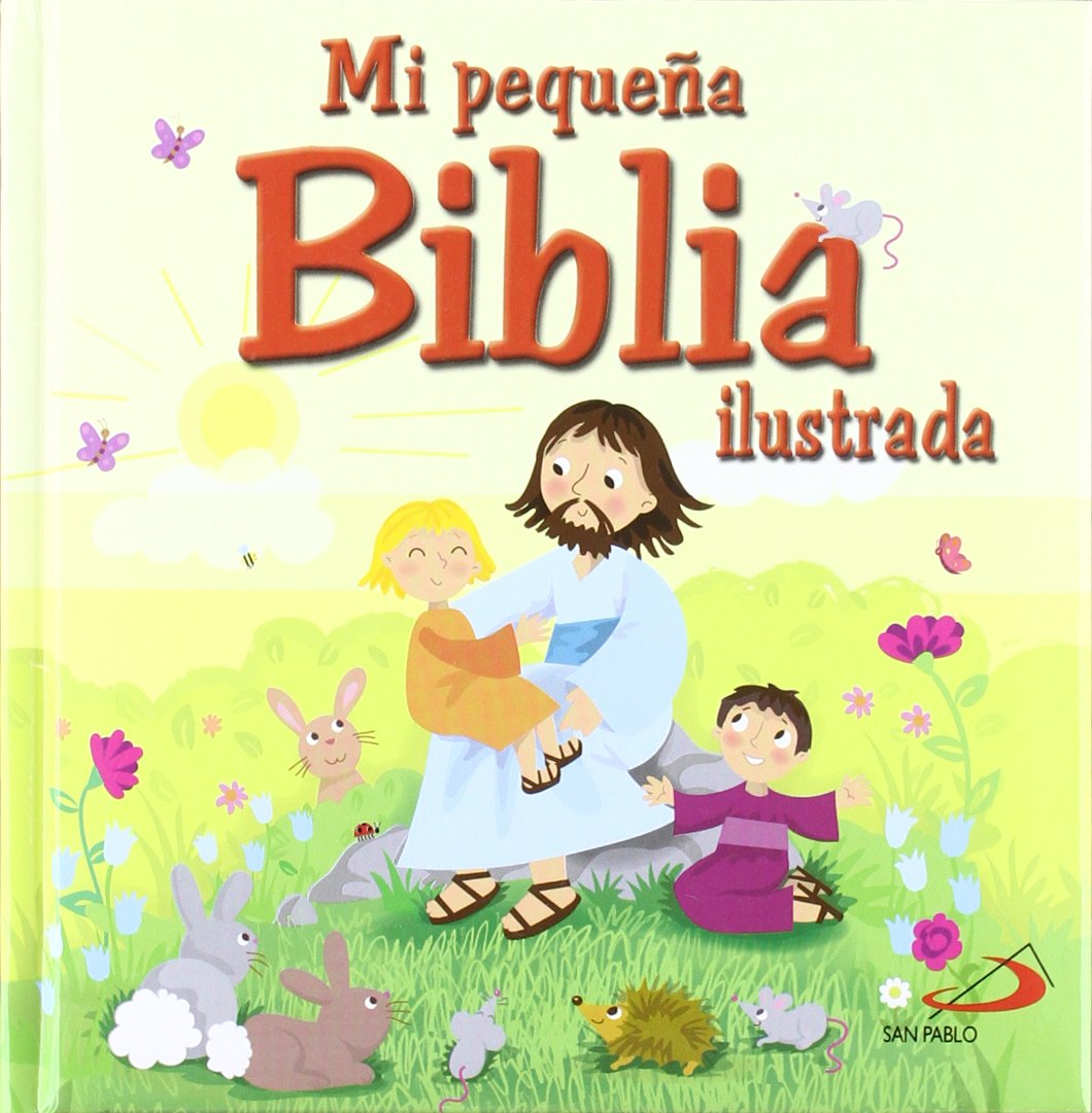 MI PEQUEÑA BIBLIA ILUSTRADA (Biblias infantiles) - 9788428539104