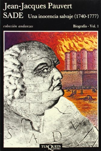 Sade: Una inocencia salvaje (1740-1777): 91 (Andanzas)