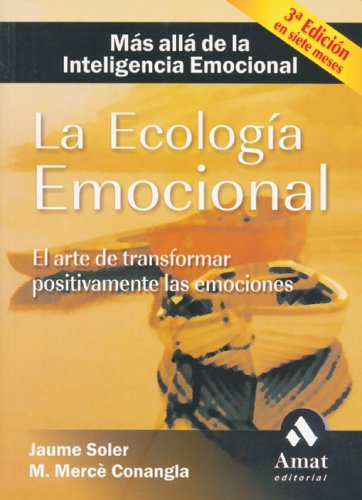 ECOLOGIA EMOCIONAL, LA (SIN COLECCION)