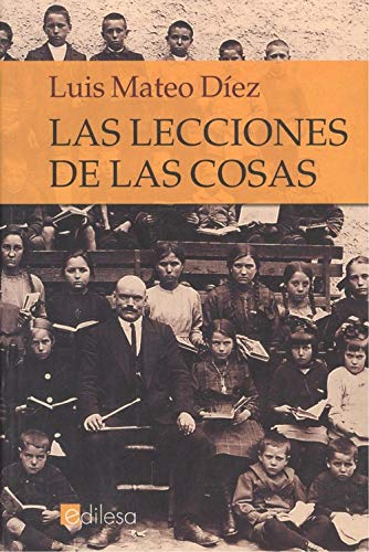 Lecciones De Las Cosas, Las