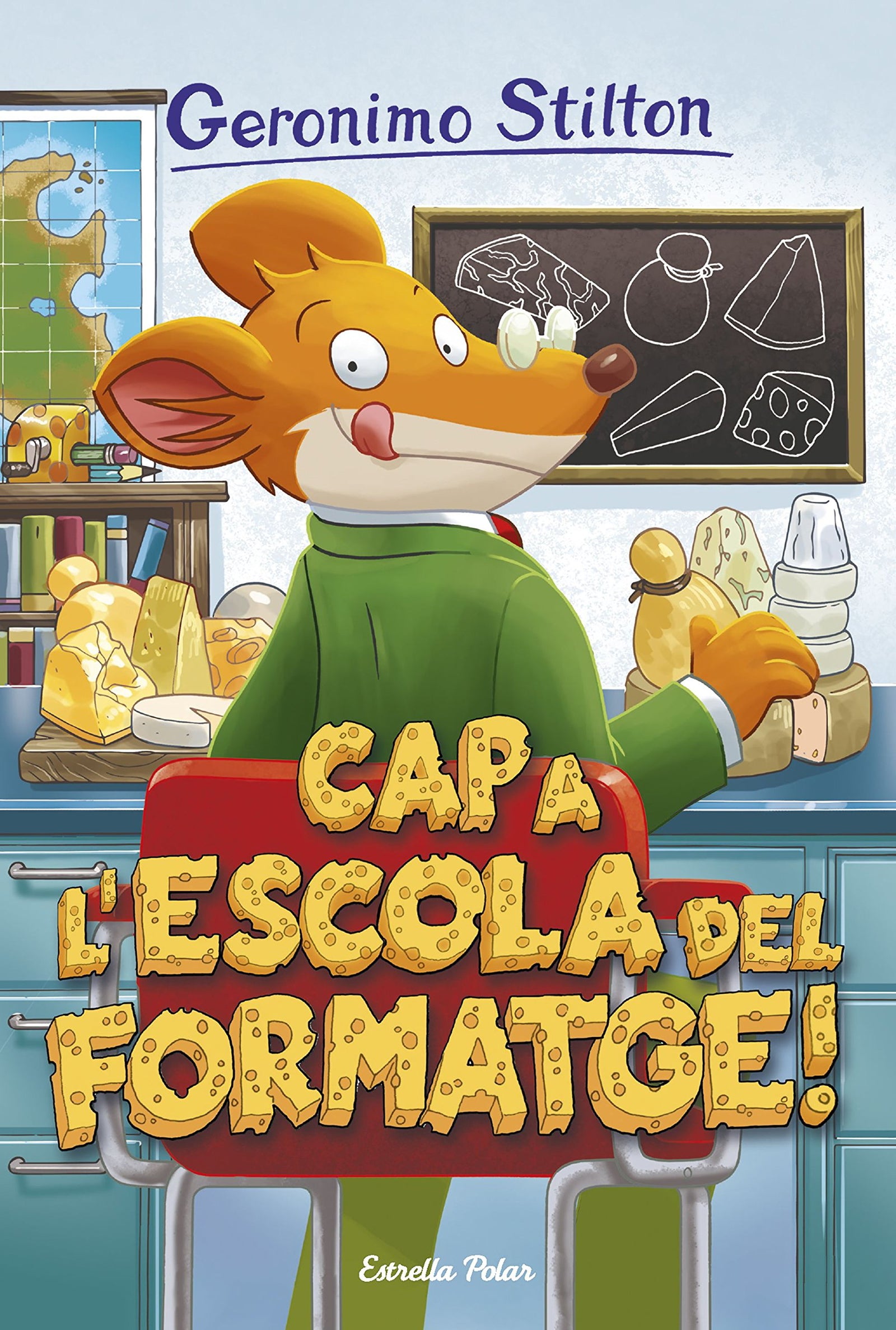 Cap a l'escola del formatge: Geronimo Stilton 54 (GERONIMO STILTON. ELS GROCS)