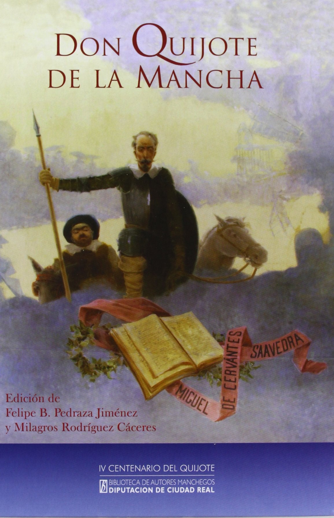 DON QUIJOTE DE LA MANCHA (HISTORIA)