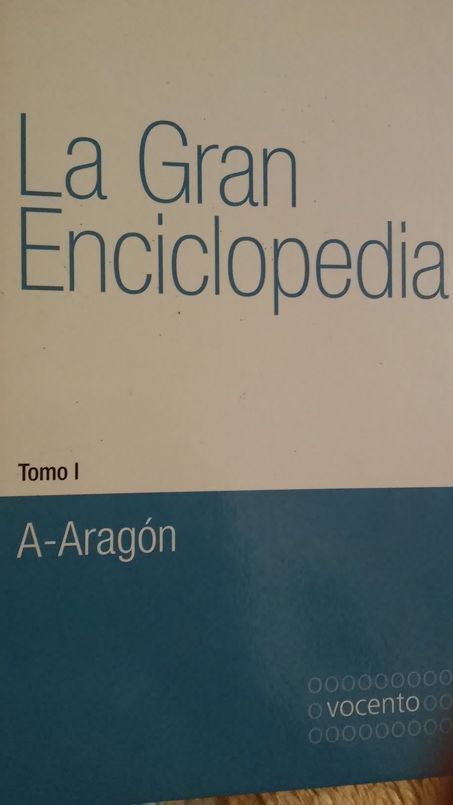 GRAN ENCICLOPEDIA LA TOMO I