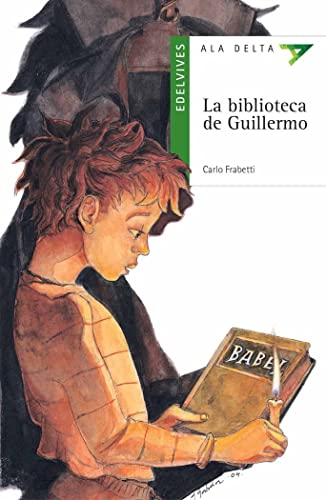 La biblioteca de Guillermo: 33 (Ala Delta - Serie verde)