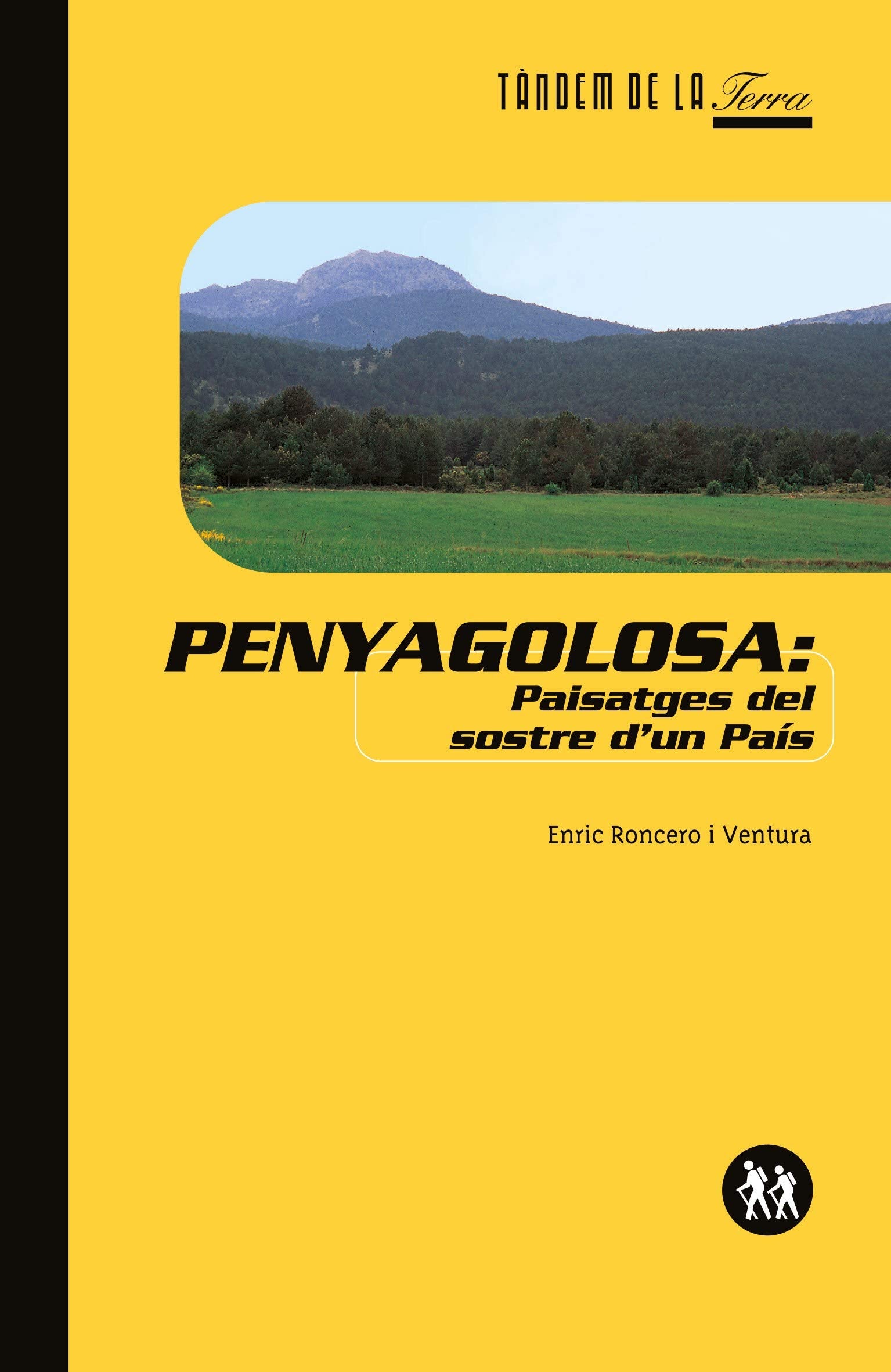 Penyagolosa. Paisatges del sostre d'un país