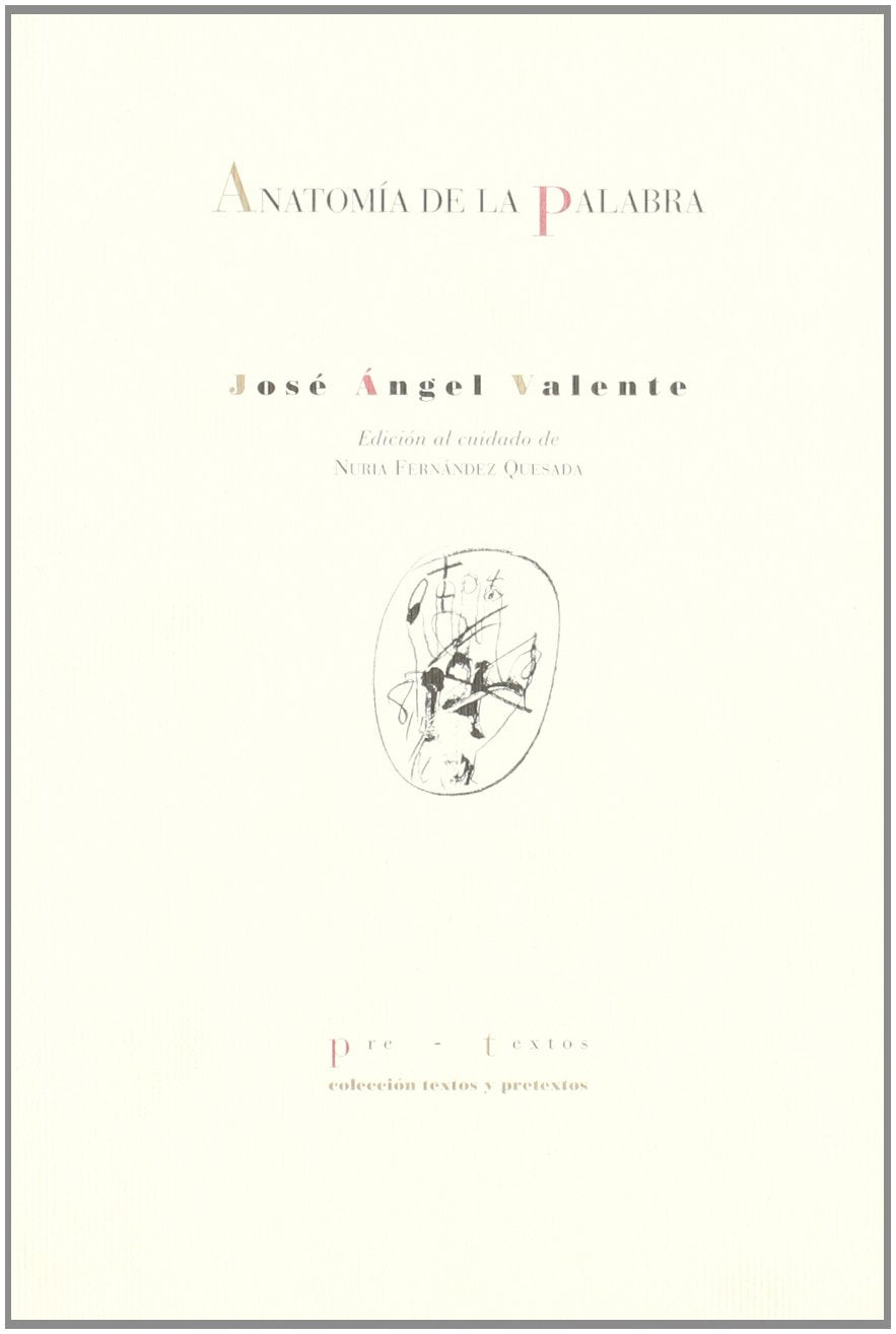 Anatomía de la palabra (Textos y Pretextos)